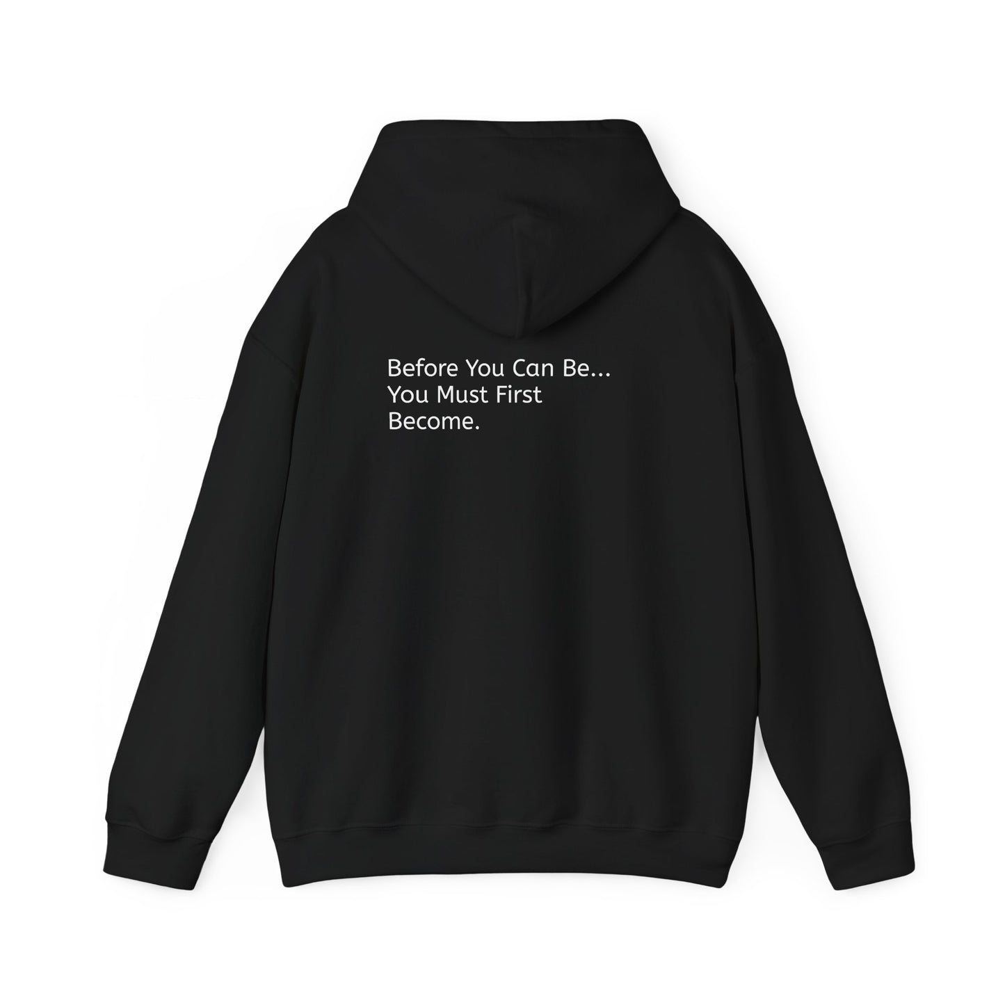 inspirational Quote Hoodie — “becoming.” Back-Print Pullover