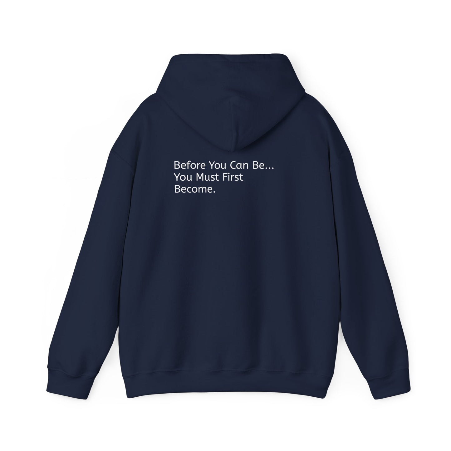 inspirational Quote Hoodie — “becoming.” Back-Print Pullover