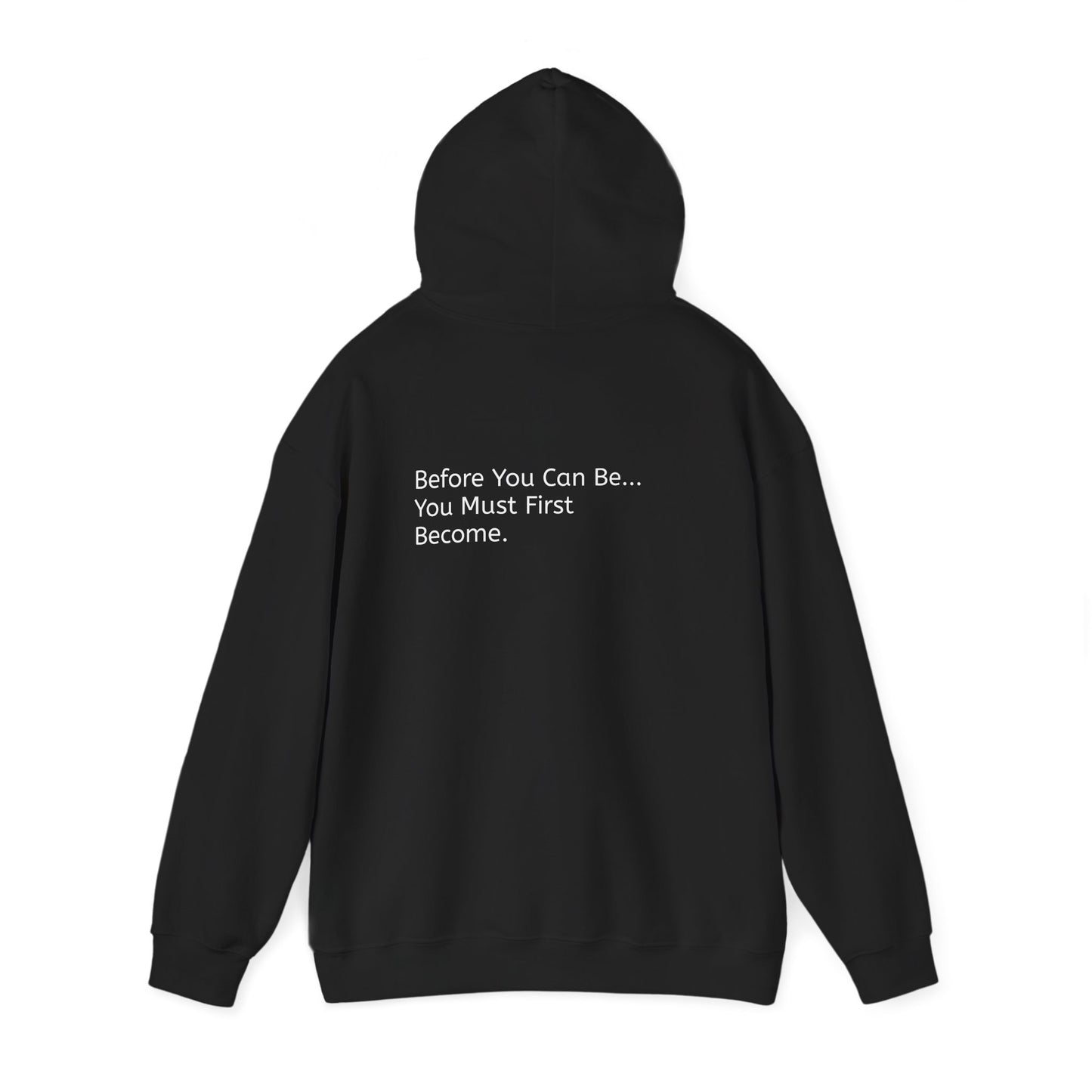 inspirational Quote Hoodie — “becoming.” Back-Print Pullover