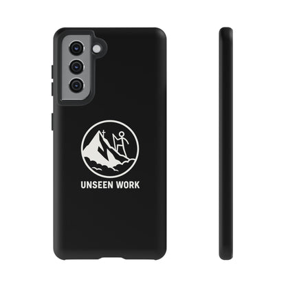Unseen Work Phone Case — Carry Your Journey